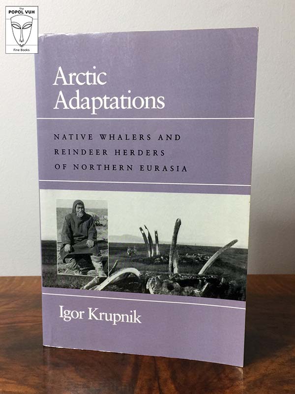 Igor Krupnik - Arctic Adaptations
